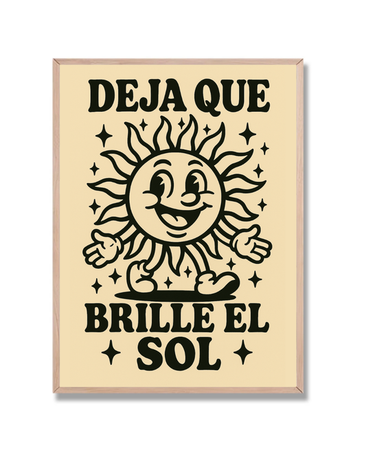 Deja que el Sol brille