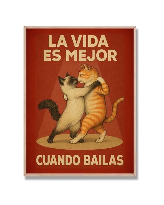 Gatos - La vida es mejor cuando bailas