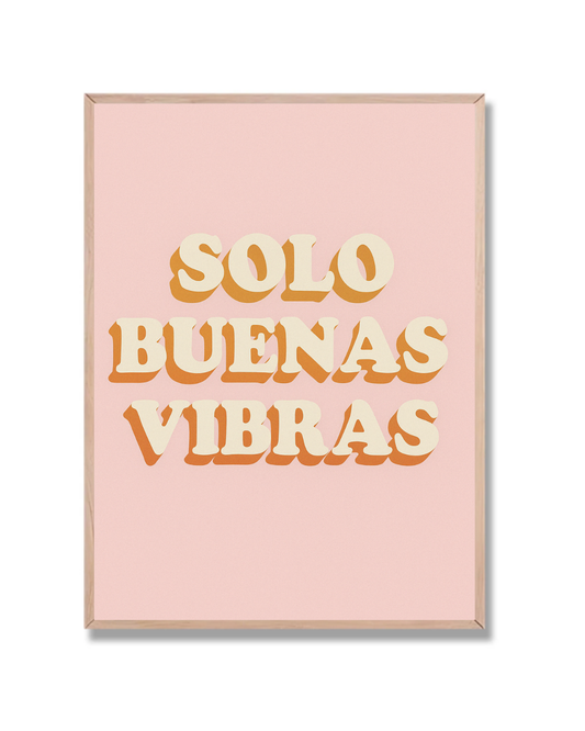 Solo Buenas Vibras rosa claro