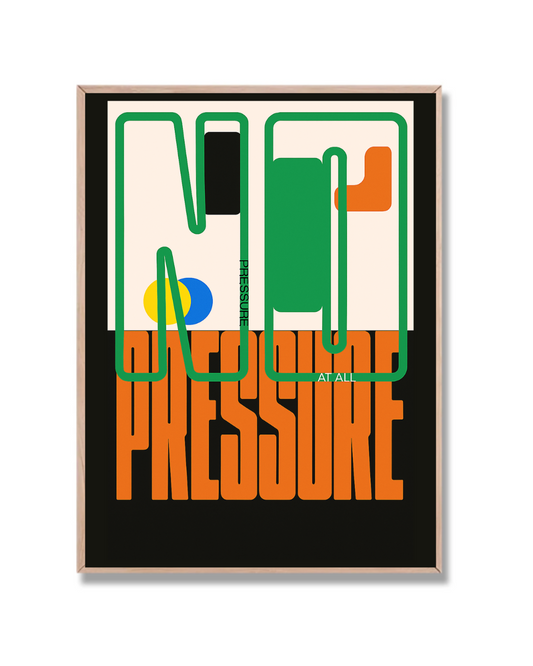 No Pressure