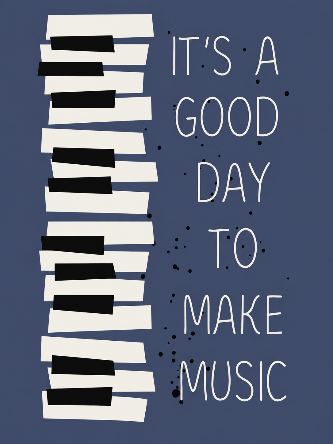 Good Day Make Music