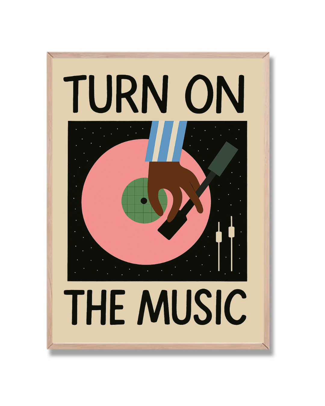 Turn On The Music