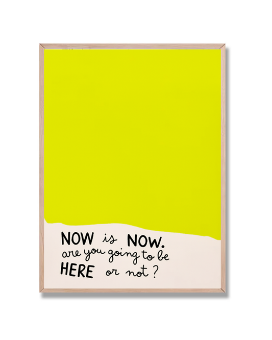 Now is Now