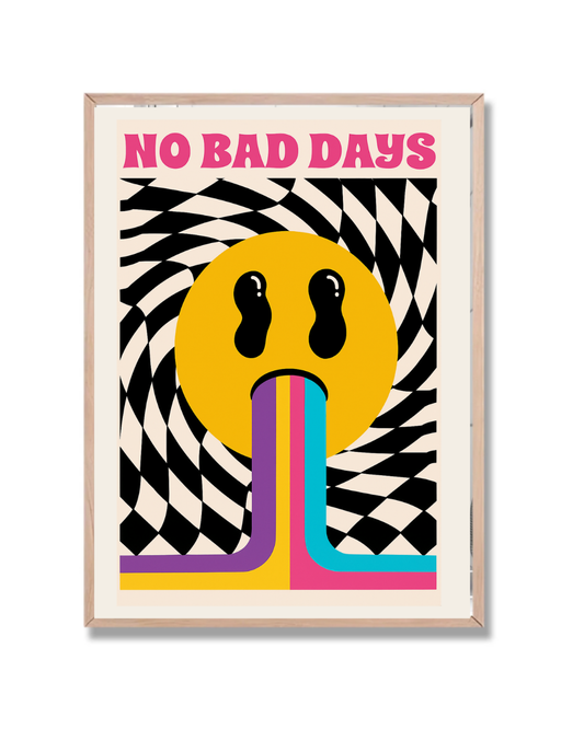 No Bad Days