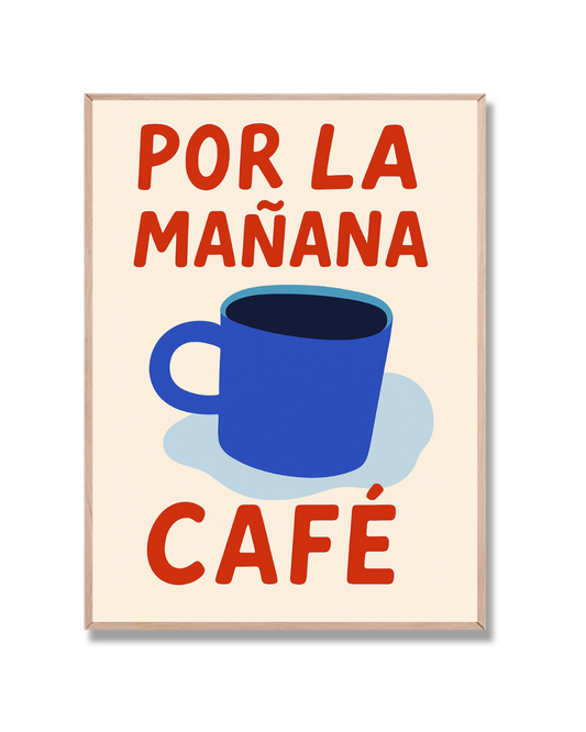 Por la mañana café