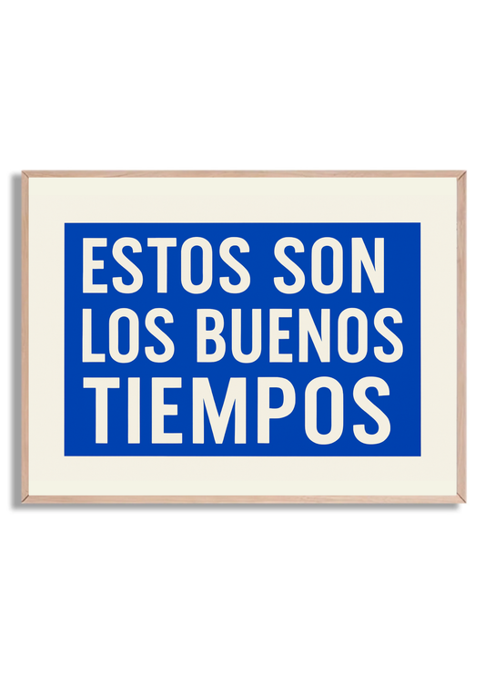 Los Buenos Tiempos