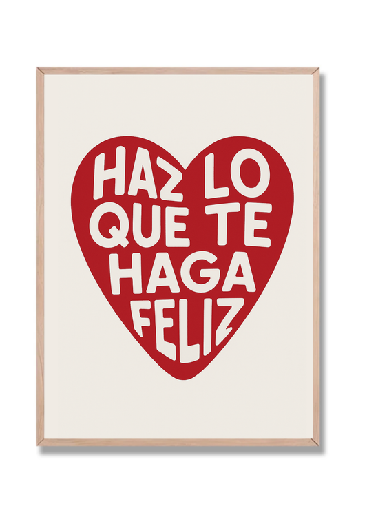 Haz lo que te haga feliz 2