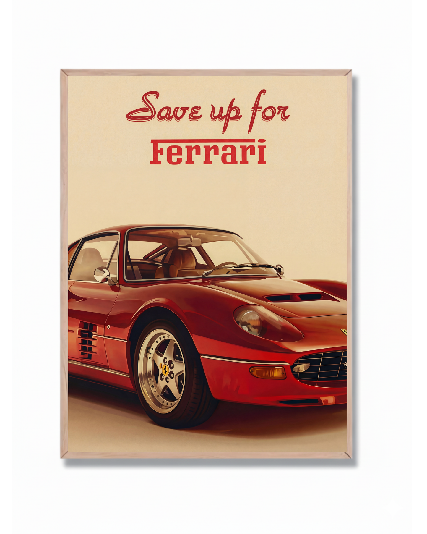Save up for Ferrari