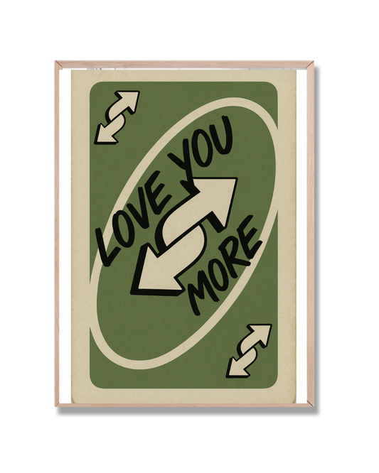 Love You More verde