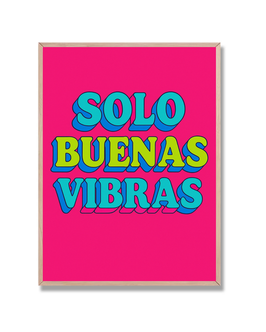 Solo buenas vibras rosa