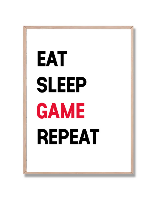 Eat Sleep Game Repeat