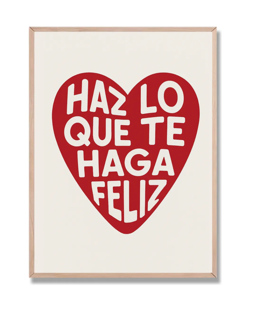Haz lo que te haga feliz 2