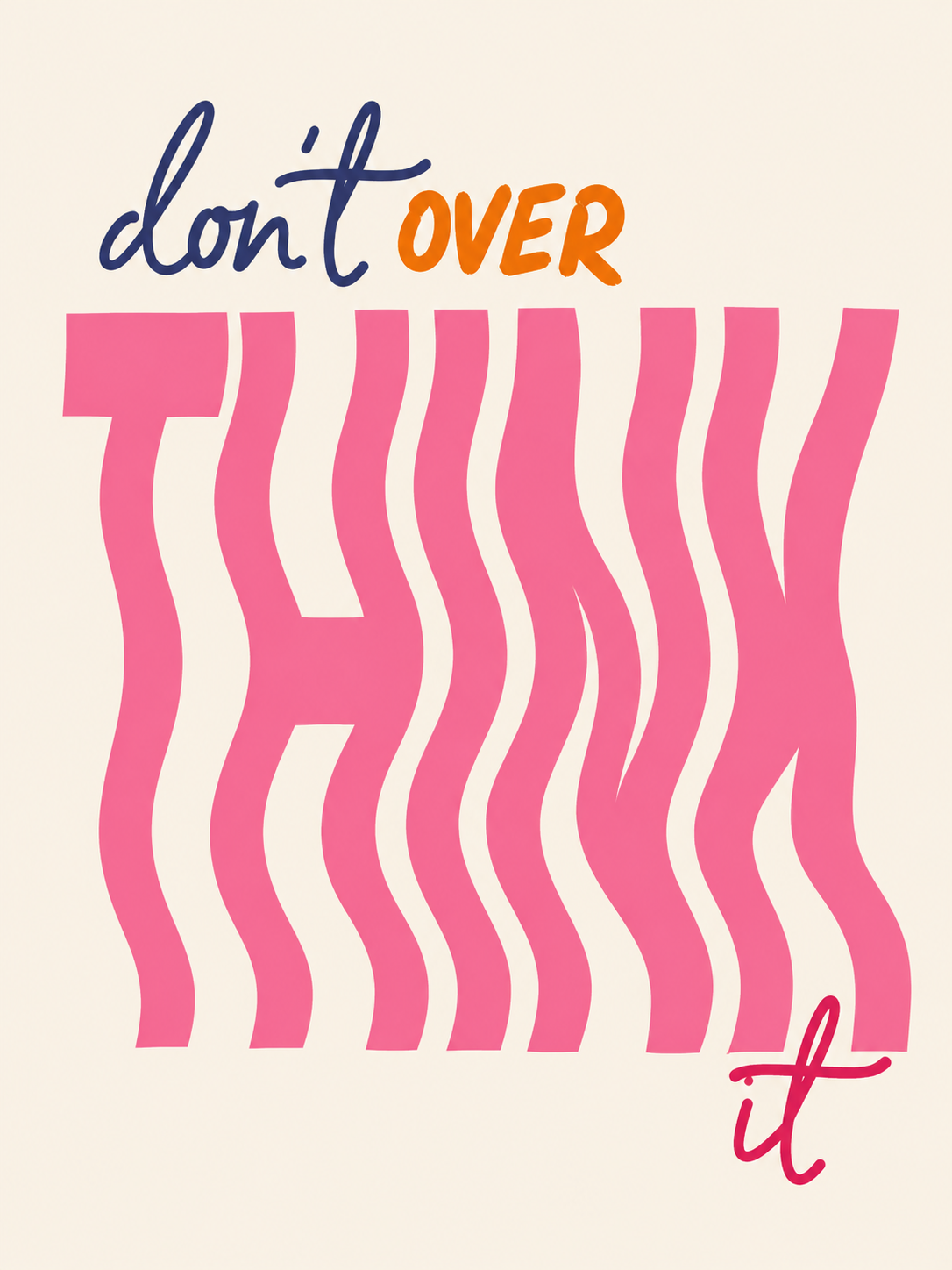 Don't Over It - cuadro decorativo